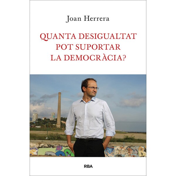 Quanta desigualtat pot suportar la democràcia?.pdf
