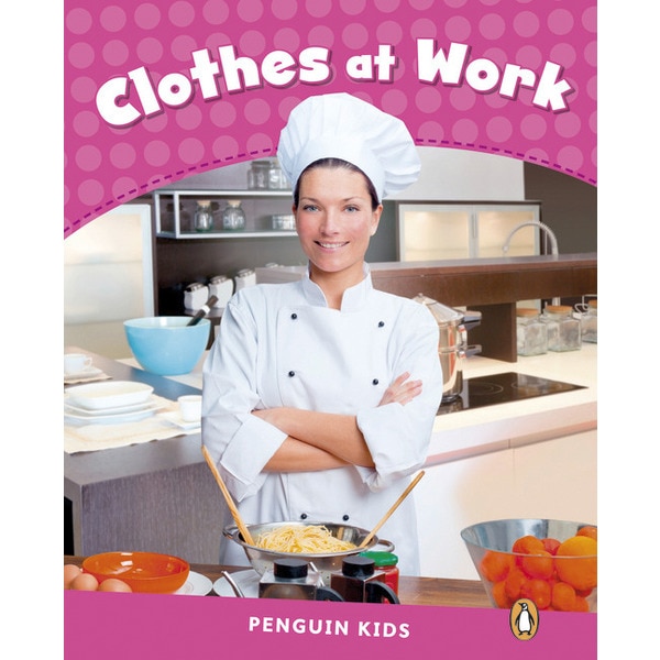 LEVEL 2: CLOTHES AT WORK CLIL (Tapa blanda)