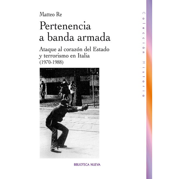 Pertenencia a banda armada. Ataque al estado y ter (Tapa blanda)