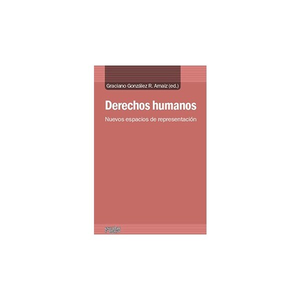 Derechos humanos: Nuevos espacios de representación