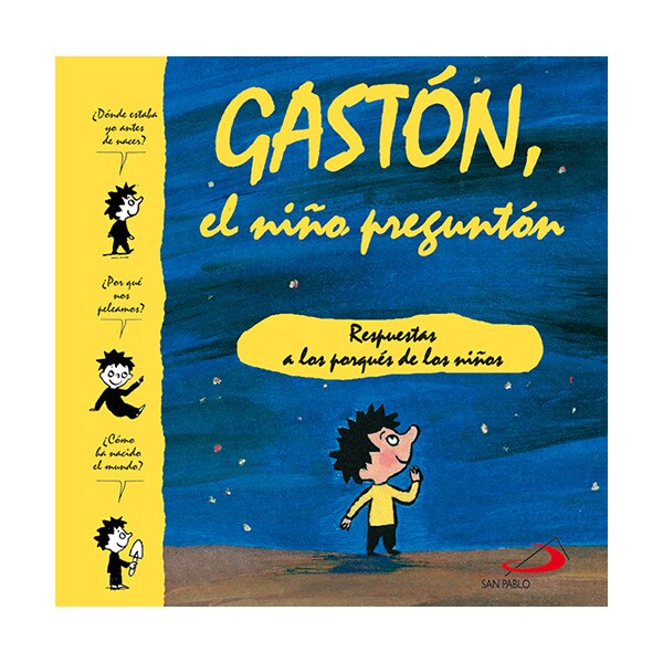 Gastón, el niño preguntón: Respuestas a los porqués de los niños.pdf
