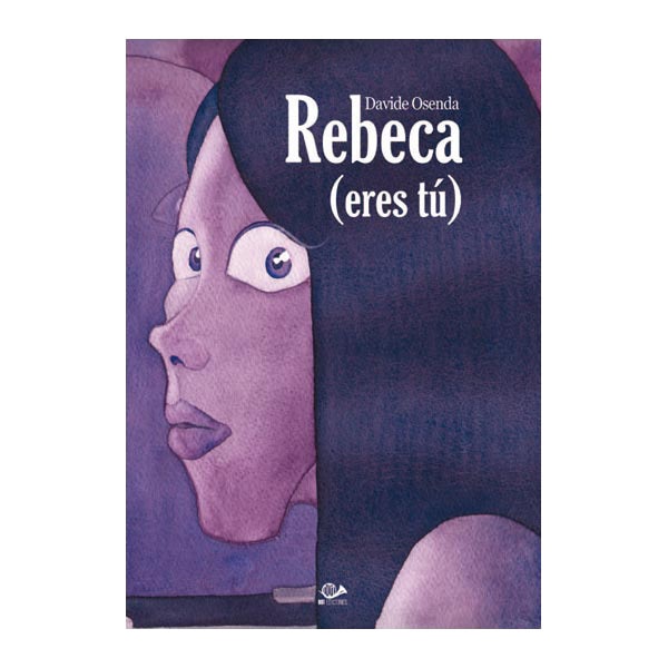 Rebeca eres tú (Tapa blanda)