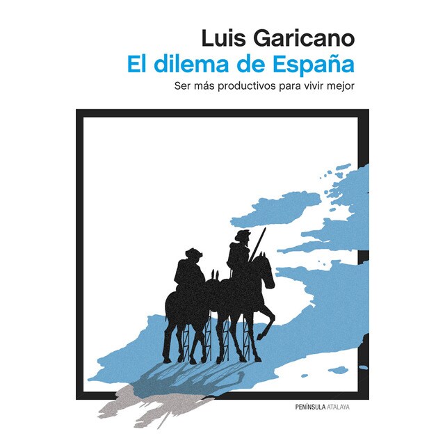 El dilema de españa: Ser más productivos para vivir mejor.pdf