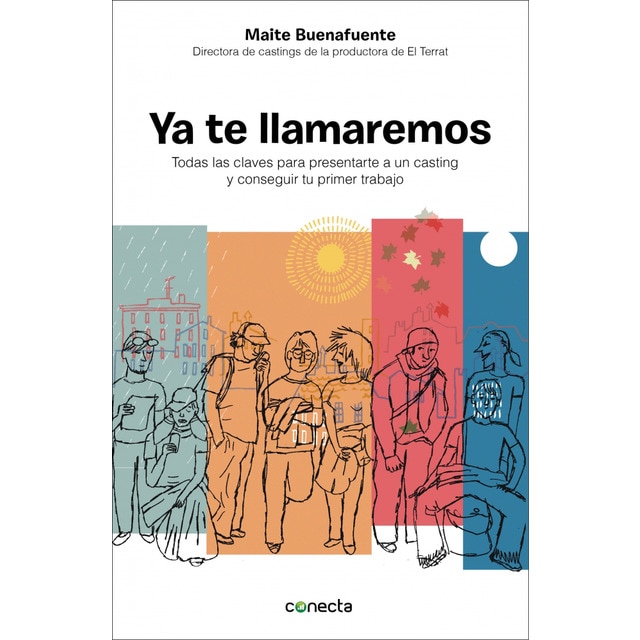 Ya te llamaremos: Claves para presentarte a un casting y obtener con éxito tu primer trabajo.pdf
