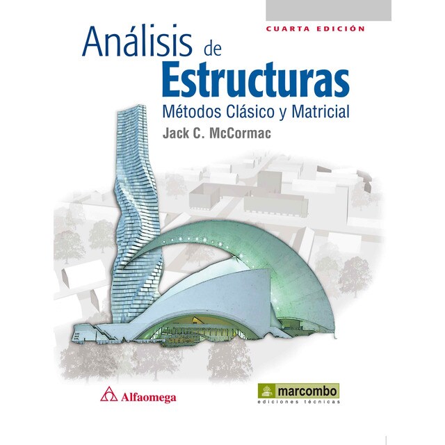Análisis de estructuras. Métodos clásico y matricial.pdf
