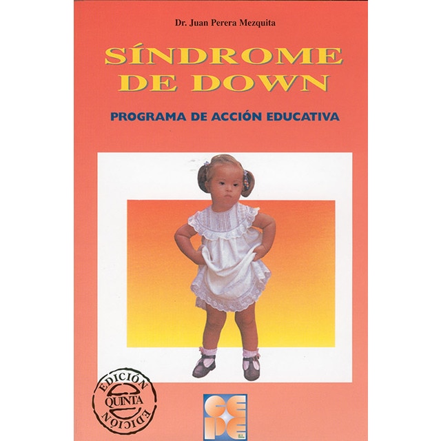 Síndrome de down. Programa de acción educativa: Programa de acciã³n educativa (Tapa blanda)