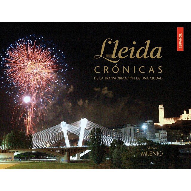 Lleida. Crónicas de la transformación de una ciuda.pdf