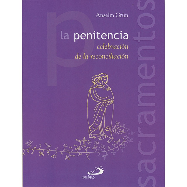 La penitencia: Celebración de la reconciliación (Tapa blanda con solapas)