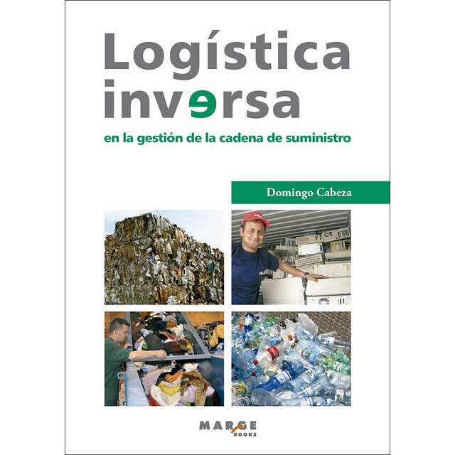 Logística inversa en la gestión de la cadena de suministro (Tapa blanda)