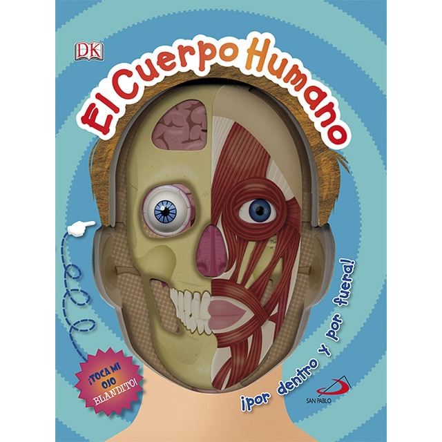 El cuerpo humano: ¡por dentro y por fuera! (Tapa dura)