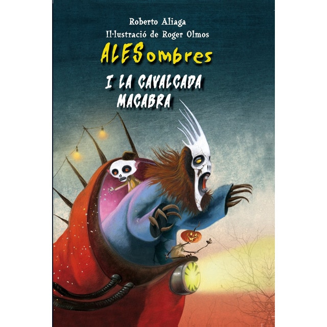 Alesombres i la cavalgada macabra (Tapa dura)