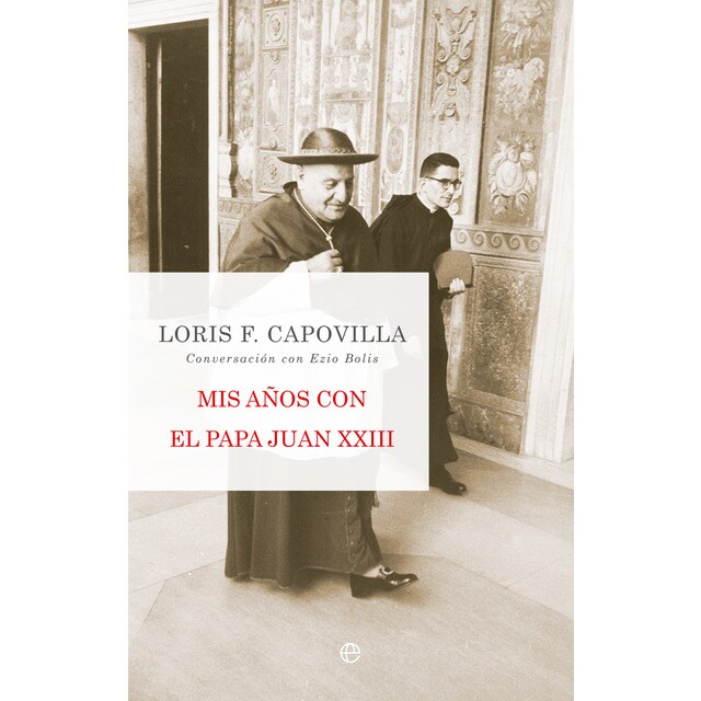 Mis años con el papa juan xxiii (Tapa dura)