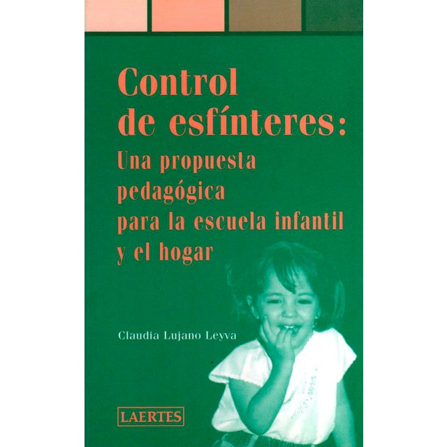 Control de esfínteres: una propuesta pedagógica para la escuela infantil y el hogar.pdf