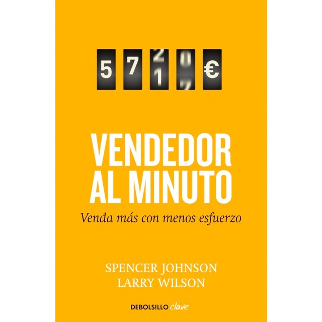 El vendedor al minuto: Venda más con menos esfuerzo (Bolsillo) (Tapa blanda)