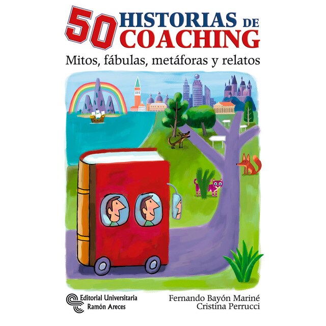 50 historias de coaching: Mitos, fábulas, metáforas y otros relatos.pdf