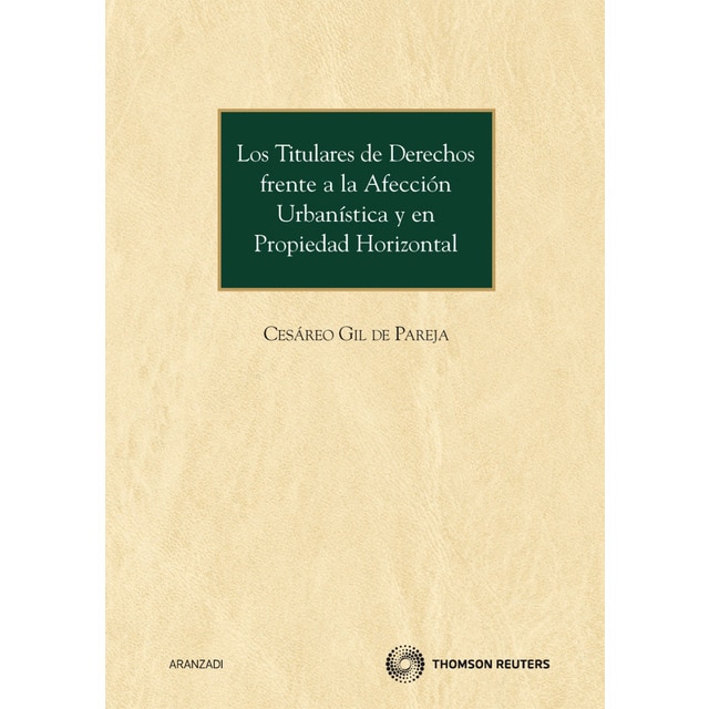 Los titulares de derechos frente a la afección urbanística y en propiedad horizontal.pdf