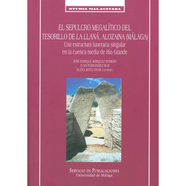 El sepulcro megalítico del tesorillo de la llaná, alozaina.pdf