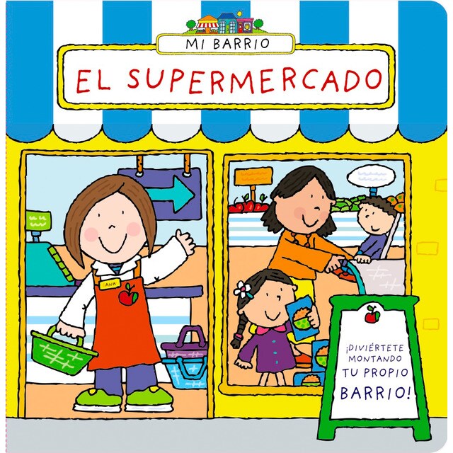 Mi barrio. El supermercado (Tapa dura)