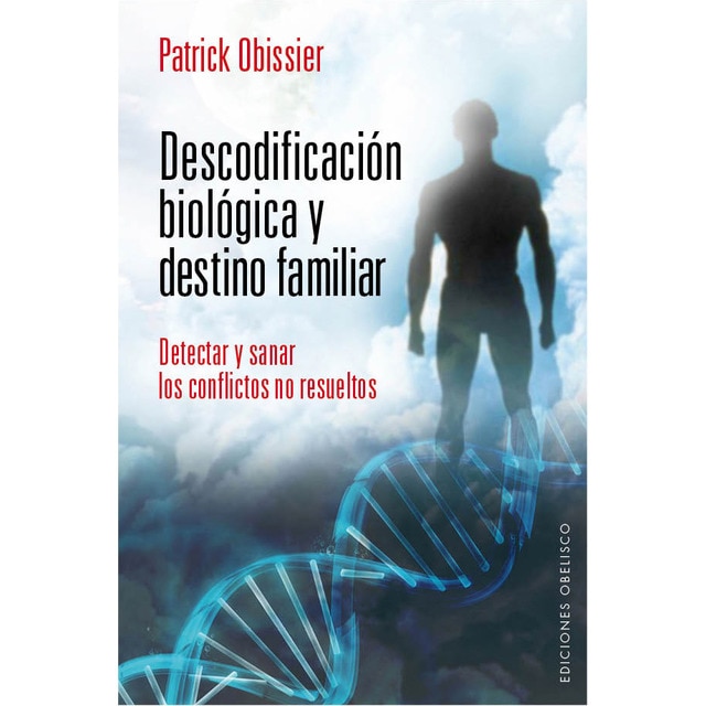 Descodificación biológica y destino familiar (Tapa blanda)