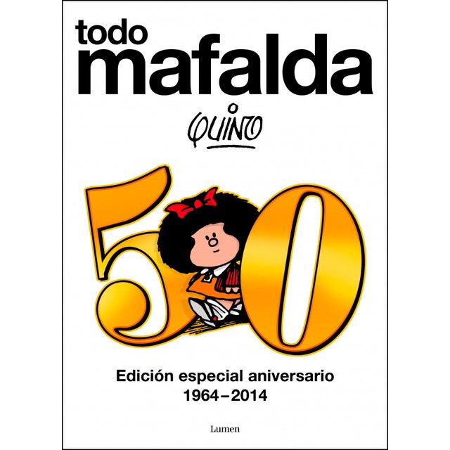 Todo mafalda: Edición especial aniversario 1964-2014.pdf