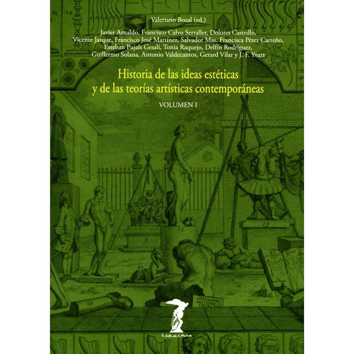 Imagem 0 de Historia de las ideas estéticas y de las teorías artísticas contemporáneas: Volumen I (Capa mole com abas)