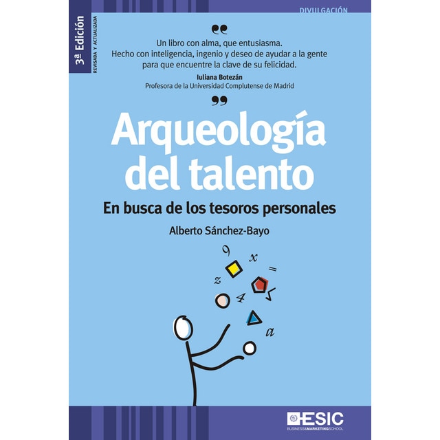 Arqueología del talento: en busca de los tesoros personales