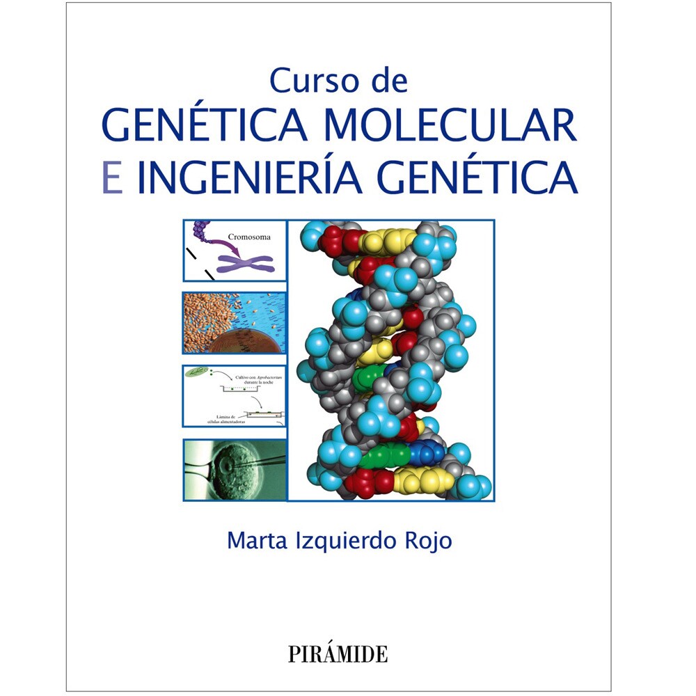 INGENIERIA GENETICA MOLECULAR ingenieria genetica molecular: