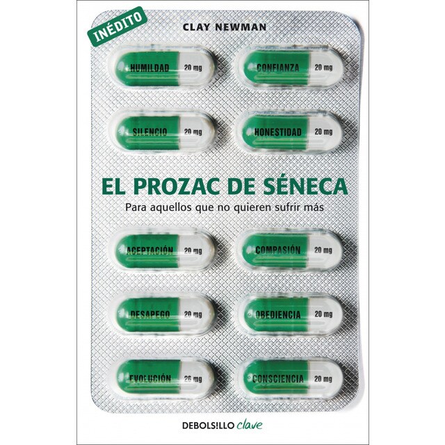 El prozac de séneca: Para aquellos que no quieren sufrir más.pdf