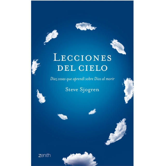 Lecciones del cielo: Diez cosas sobre Dios que aprendí cuando viajé al cielo (Tapa blanda con solapas)