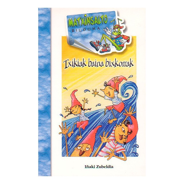 Txikiak baina bixkorrak (Tapa blanda)