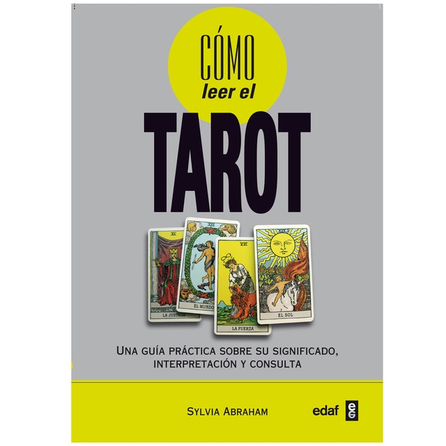 Cómo leer el tarot: Una guía práctica sobre u significado, interpretación y consulta.pdf