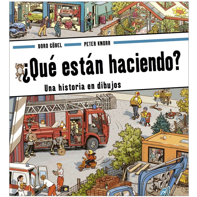 ¿Qué están haciendo?: Una historia en dibujos (Tapa dura)