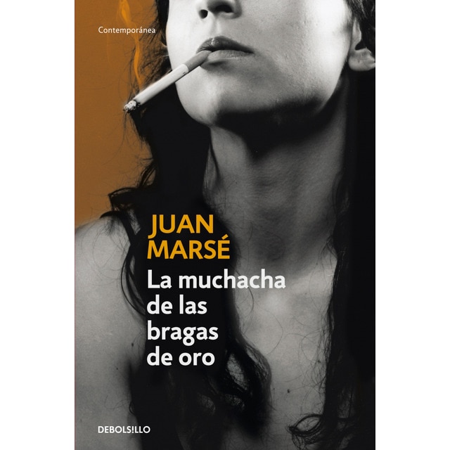 La muchacha de las bragas de oro (Bolsillo) (Tapa blanda)