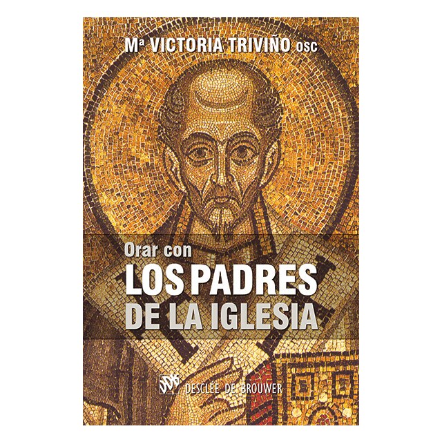 Orar con los padres de la iglesia (Tapa blanda)
