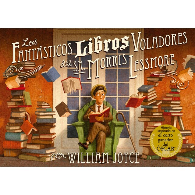 Los fantásticos libros voladores del sr. Morris lessmore (Tapa dura)