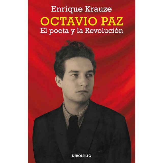 Octavio paz. El poeta y la revolución.pdf