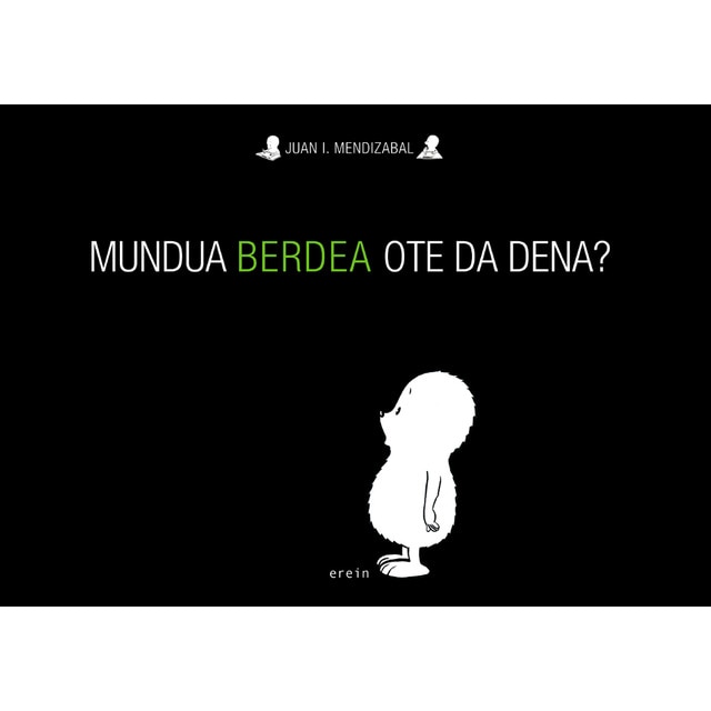 Mundua berdea ote da dena (Tapa dura)