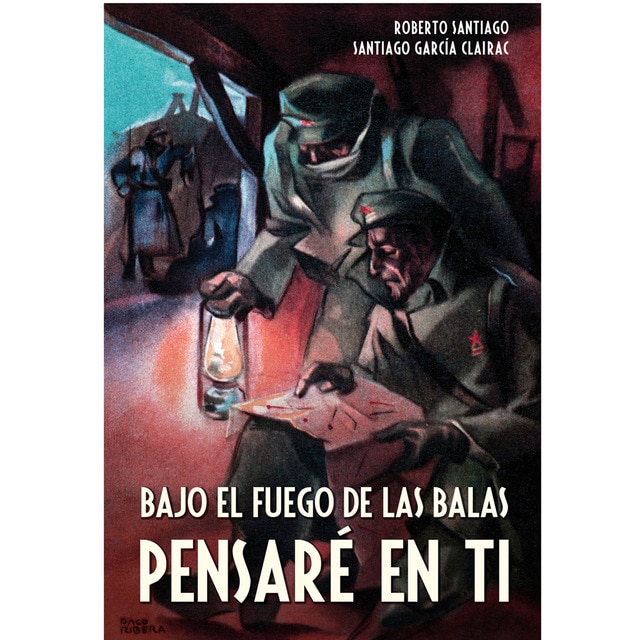 BAJO EL FUEGO DE LAS BALAS PENSARÉ EN TI (Tapa blanda)