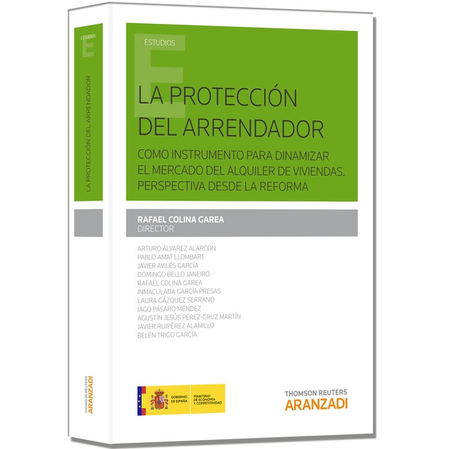 La protección del arrendador como instrumento para dinamizar el mercado del alquiler de viviendas. Perspectiva desde la reforma..pdf