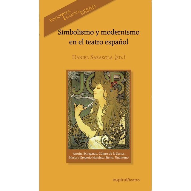 Simbolismo y modernismo en el teatro español (Tapa blanda)