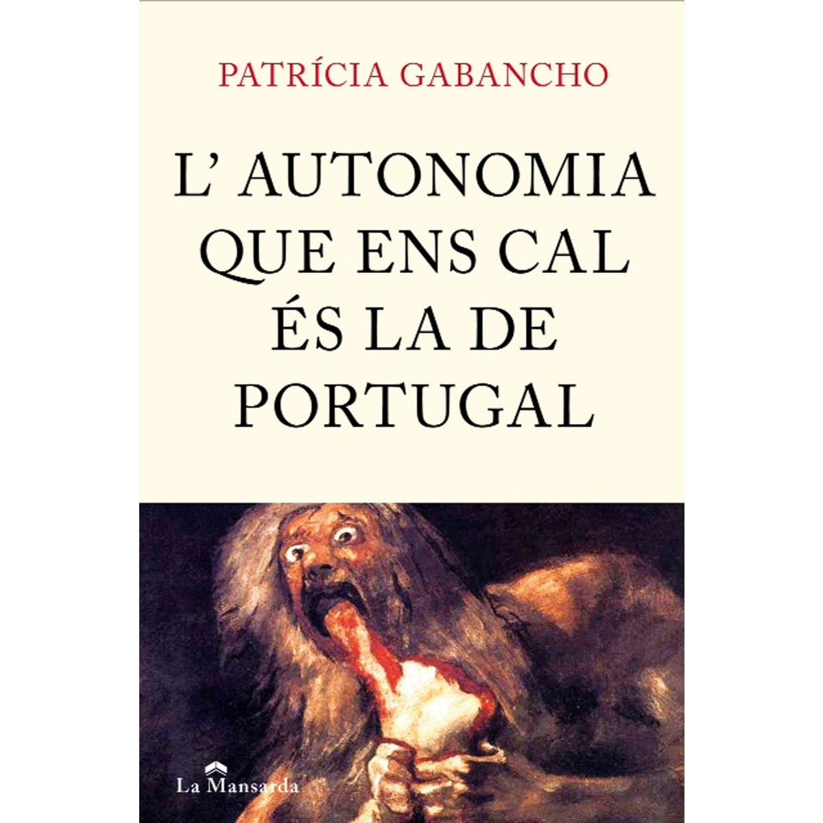 Imagem 0 de L'Autonomia Que Ens Cal És La De Portugal