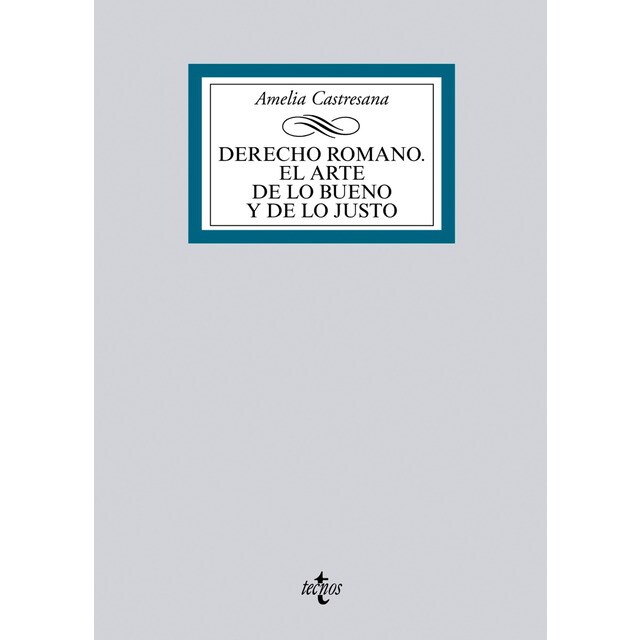 Derecho romano. El arte de los bueno y de los justo.pdf