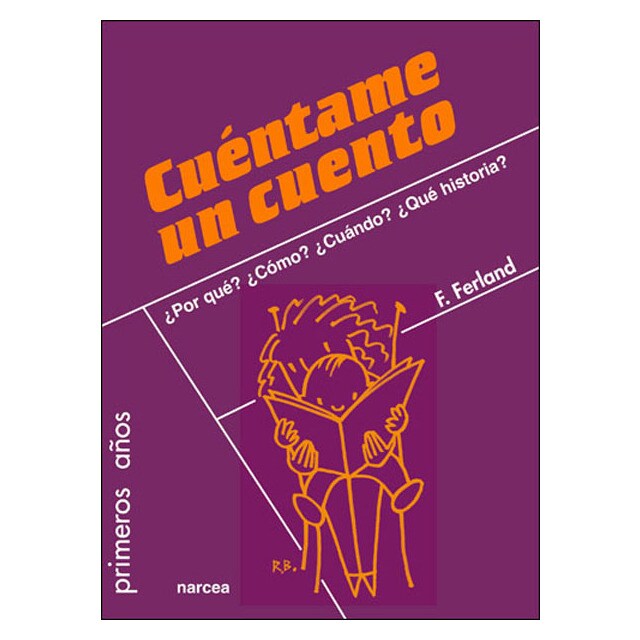 Cuéntame un cuento: ¿por qué? ¿cómo? ¿cuándo? ¿qué historia?.pdf