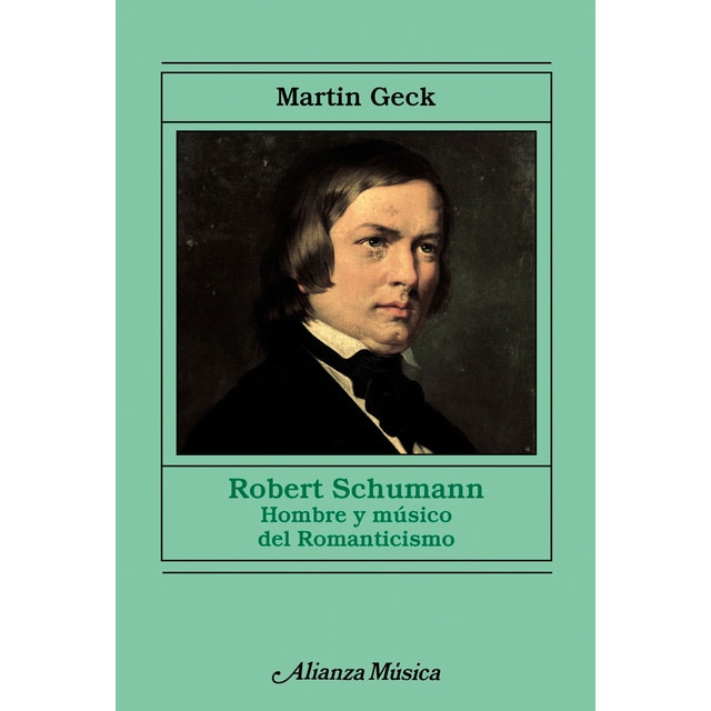 Robert schumann: Hombre y músico del romanticismo.pdf