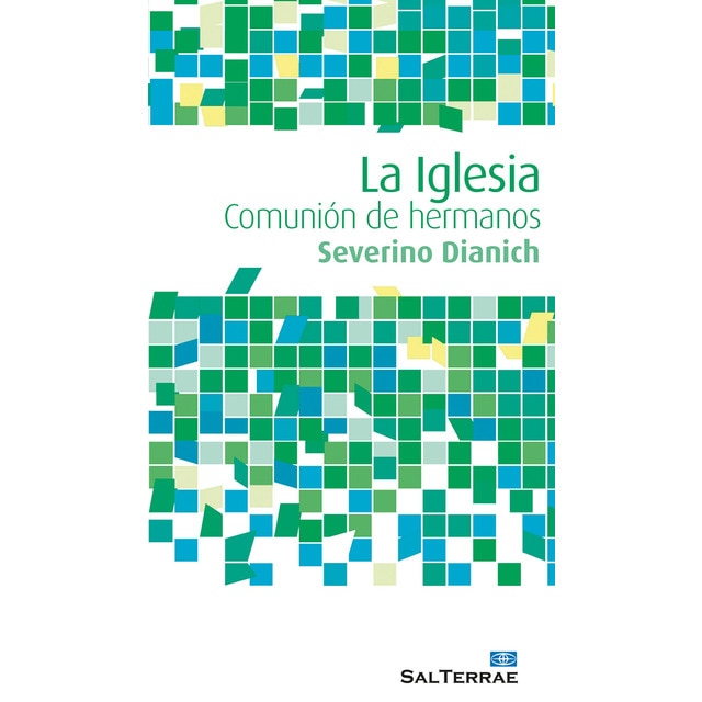 La iglesia: Comunión de hermanos (Tapa blanda)