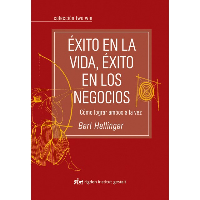 Éxito en la vida, éxito en los negocios: Cómo lograr ambos a la vez.pdf