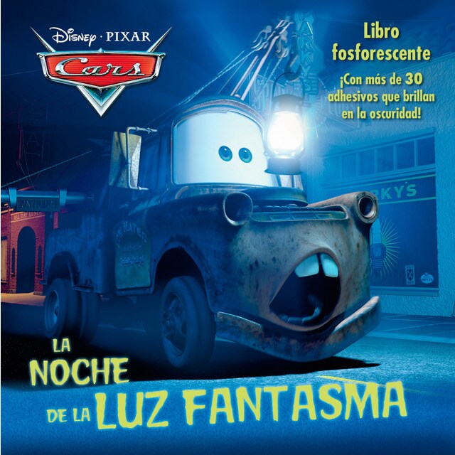 Cars. La noche de la luz fantasma: ¡con más de 30 adhesivos que brillan en la oscuridad!.pdf
