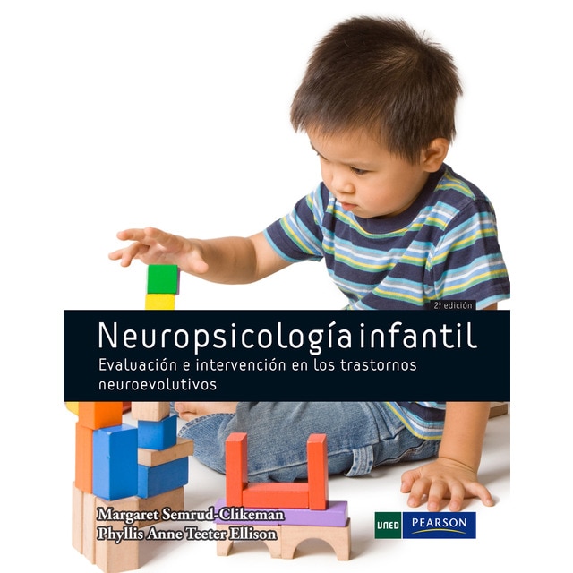 Neuropsicología infantil: Evaluación e intervención en los trastornos neuroevolutivos.pdf