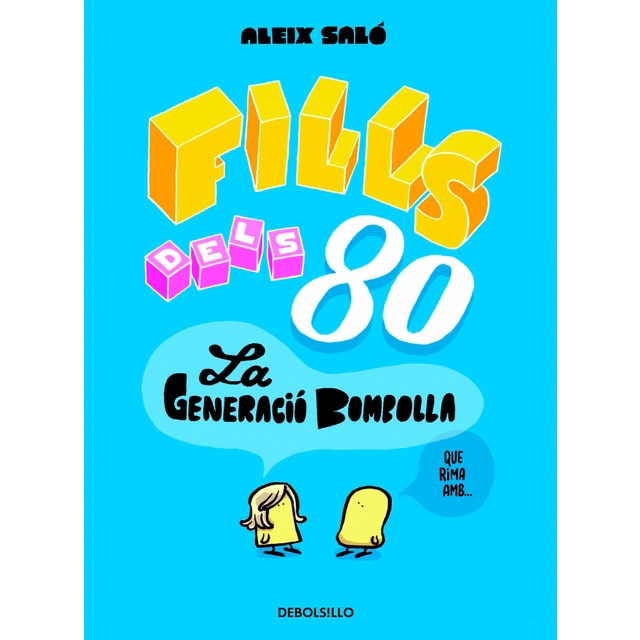 Fills dels 80: La generació bombolla.pdf