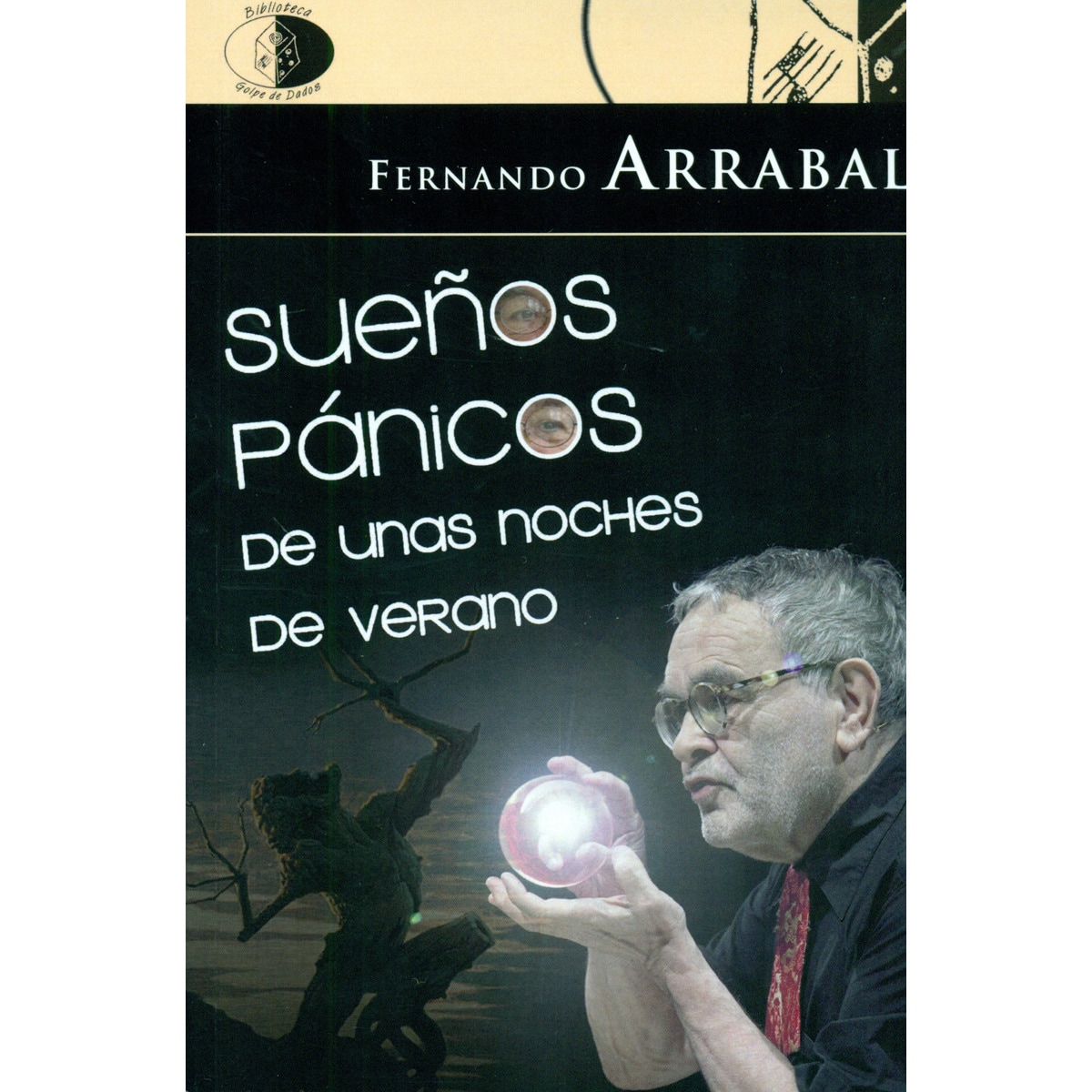 Sueños pánicos de unas noches de verano